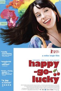 Happy-Go-Lucky, Starring Sally Hawkins as Poppy